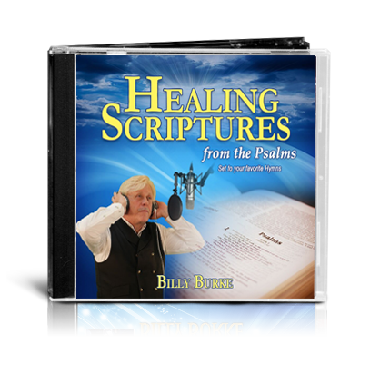Healing Scriptures from the Psalms - Billy Burke World Outreach 