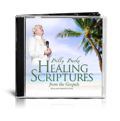 Healing Scriptures from the Gospels - Billy Burke World Outreach 