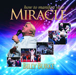 How to Manifest Your Miracle (Mp3) - Billy Burke World Outreach 