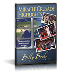 Miracle Crusade Highlights - Billy Burke World Outreach 