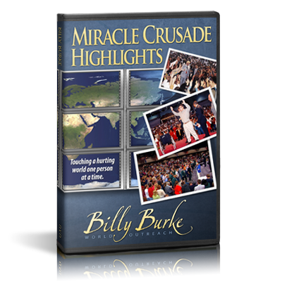 Miracle Crusade Highlights - Billy Burke World Outreach 